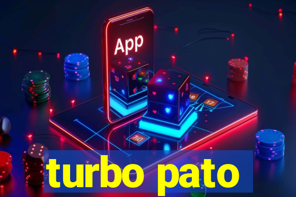 turbo pato